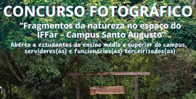 Regulamento do Concurso de Fotografia – IFFar Campus Santo Augusto