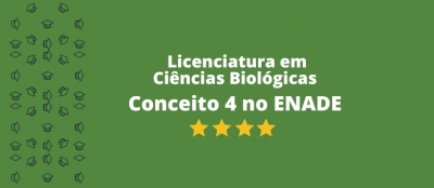 Curso de Licenciatura em Biologia obtém conceito 4 no ENADE