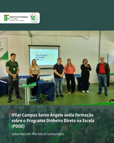 IFFar Campus Santo Ângelo sedia formação sobre o Programa Dinheiro Direto na Escola (PDDE)