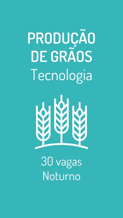 Produção de Grãos: perfil profissional e campo de atuação