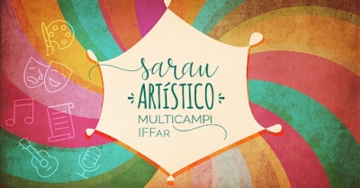 IFFar abre inscrições de propostas para Sarau Artístico Multicampi