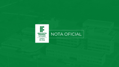 Nota Oficial do IFFar - Campus São Borja sobre a retomada do Calendário Acadêmico 