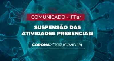 IFFar suspende atividades presenciais até 5 de abril