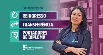 IFFar abre inscrições para ingresso, reingresso e transferências