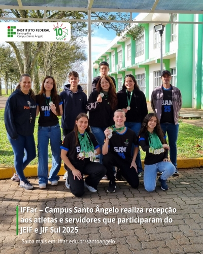 IFFar – Campus Santo Ângelo realiza recepção aos atletas e servidores que participaram do JEIF e JIF Sul 2025