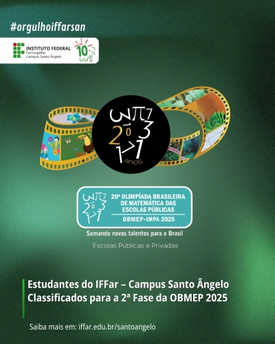 Estudantes do IFFar – Campus Santo Ângelo são classificados para a 2ª Fase da OBMEP 2025