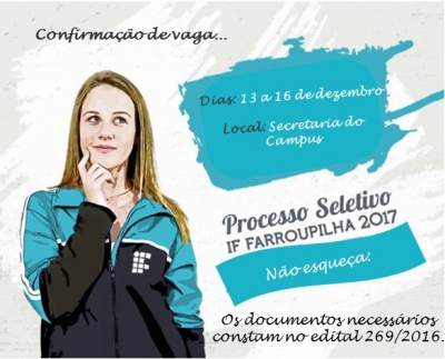 PROCESSO SELETIVO 2017: documentos necessários para confirmação da vaga