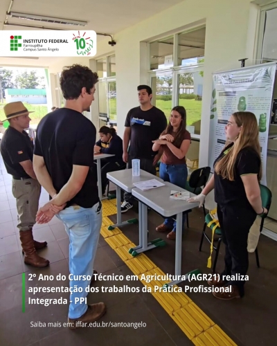 2º Ano do Curso Técnico em Agricultura (AGR21) realiza apresentação dos trabalhos da Prática Profissional Integrada - PPI