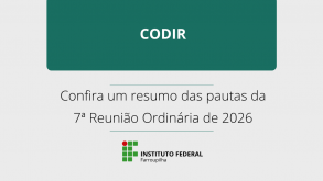 IFFar deve voltar a ter Calendário Acadêmico unificado em 2027 7codir notícia16092026