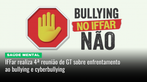 IFFar realiza 4ª reunião de GT sobre enfrentamento ao bullying e cyberbullying notícia_gt_cyberbullying_2026.png