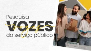 Servidores podem responder à pesquisa Vozes do Serviço Público até 31 de março pesquisaVozes2026 notícia12032026