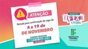 Confirmação de Vaga para os Cursos Técnicos Integrados 2026 ps2026 confirmacao vaga 12112025