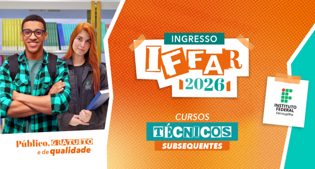 IFFar publica resultado preliminar da confirmação de vaga dos Técnicos Subsequentes ps2026subsequentes notícia10092025